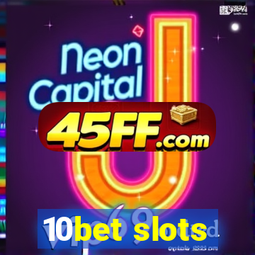 10bet slots